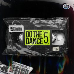 Do The Dance, Vol. 5