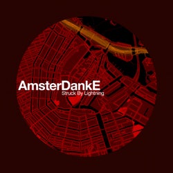 AmsterDankE - Struck by Lightning