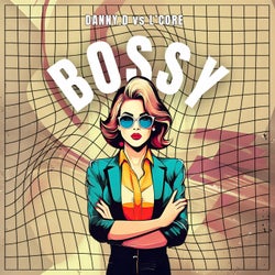 BOSSY (feat. L'CORE)