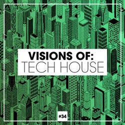 Visions Of: Tech House Vol. 34