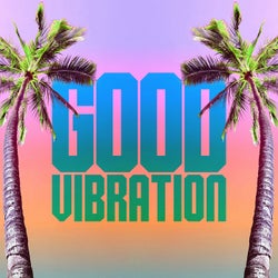 Good Vibration (Dephicit Remix)
