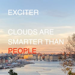 Clouds Are Smarter Than People