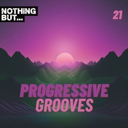 Nothing But... Progressive Grooves, Vol. 21