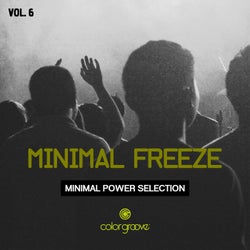 Minimal Freeze, Vol. 6 (Minimal Power Selection)