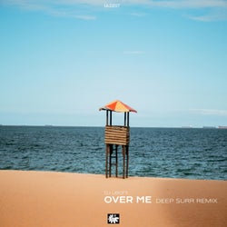 Over Me (Deep Surr Remix)