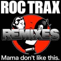 Roc Trax Jam Remixes