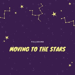 Moving To The Stars
