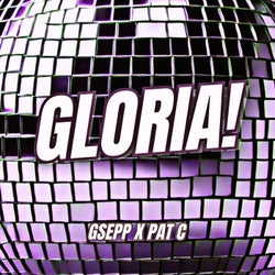 GLORIA! (feat. PAT C)