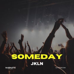 Someday - Extended Mix