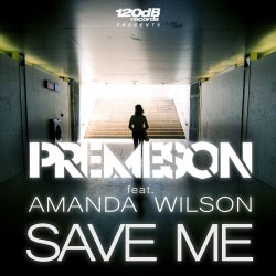 Premeson ft. Amanda Wilson 'Save Me' Chart