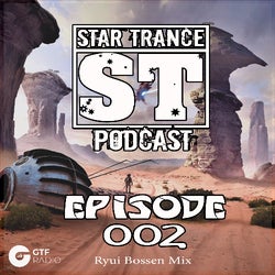 STAR TRANCE Podcast #002 - Ryui Bossen Mix