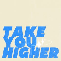 Take You Higher