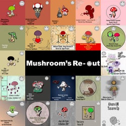 Mushroom's Re-Out