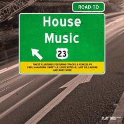Road To House Music, Vol. 23