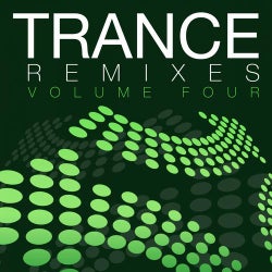 Trance Remixes - Volume Four