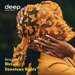 Blessed - Downtown Nights