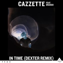 In Time (Dexter Remix)