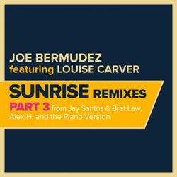 Sunrise: Remixes, Pt. 3