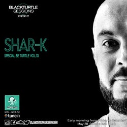 BlackTurtleSessions Guest Mix Shar-K