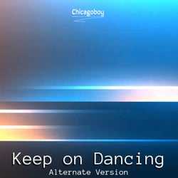 Keep on Dancing (Alternate Version)