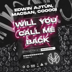 Will You Call Me Back