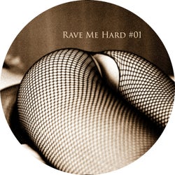 Rave Me Hard #01