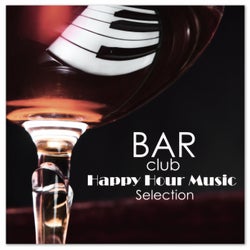 Bar Club Happy Hour Music Selection