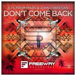 Don't Come Back - Original Mix