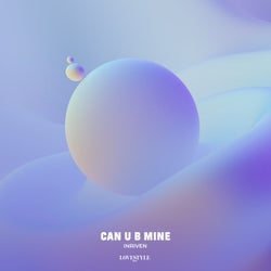 Can U B Mine (Extended Mix)