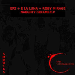 Naughty Dreams E.p