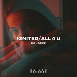 Ignited / All 4 U