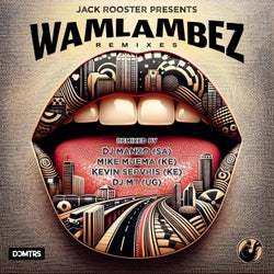 Wamlambez (Remixes)