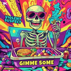 Gimme Some (Extended Mix)