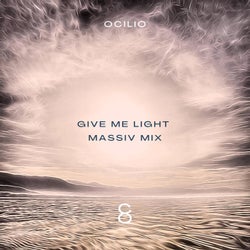 Give Me Light (Massiv Mix)