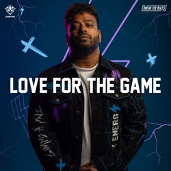 LOVE FOR THE GAME