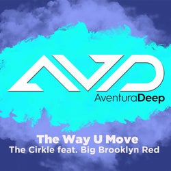 The Way U Move (feat. Big Brooklyn Red) [Karmina Milojevic Mix]