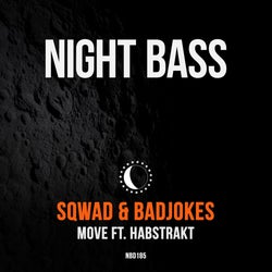 SQWAD & Badjokes - Move ft. Habstrakt