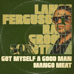 Got Myself a Good Man / Mango Meat
