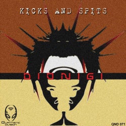 Kicks & Spits
