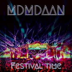 Festival time (mainstage edition)