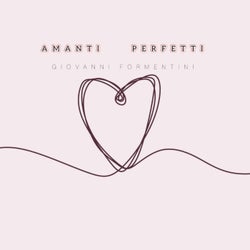 Amanti Perfetti