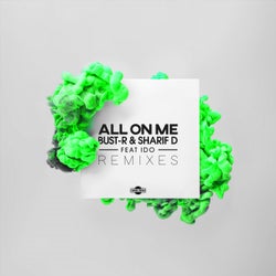 All on Me (feat. iDo) [Remixes]