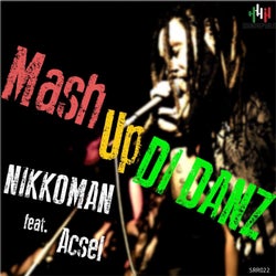Mash up Di Danz (feat. Acsel)