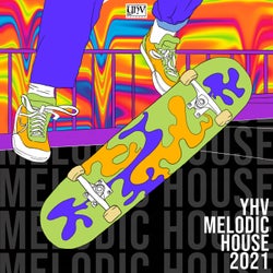YHV Melodic And House 2021