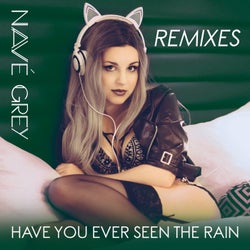 Have You Ever Seen the Rain (Remixes)