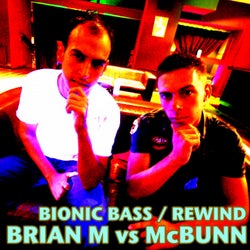 Bionic Bass / Rewind