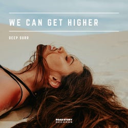 We Can Get Higher