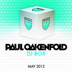 DJ Box - May 2012 - Selected By Paul Oakenfold