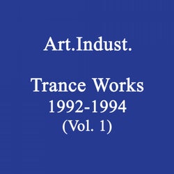 Trance Works 1992-1994, Vol. 1