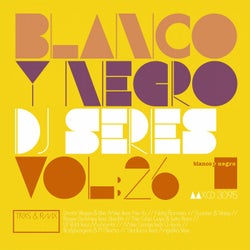 Blanco Y Negro DJ Series Vol. 26